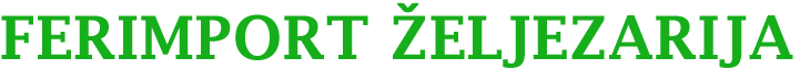 FERIMPORT Željezarija